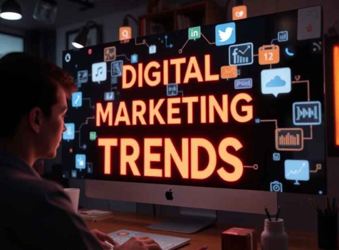 digital marketing trends digital marketing trends